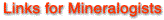 Links for mineralogists